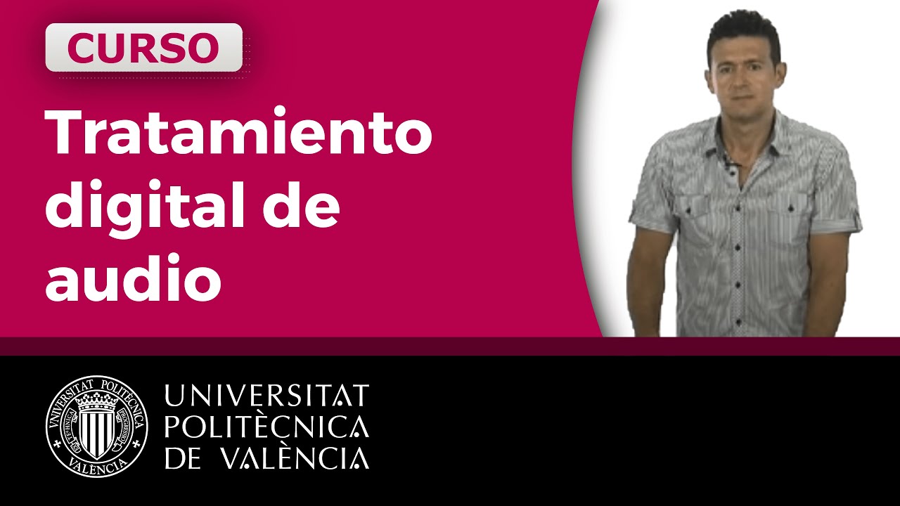 Historia del Audio Digital (1ª parte) | 1/84 | UPV