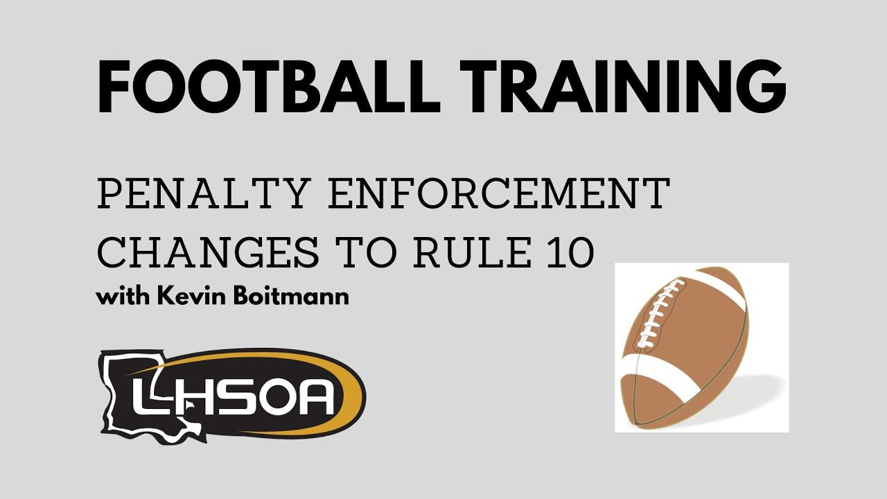 LHSOA Football Officials Training Penalty Enforcement