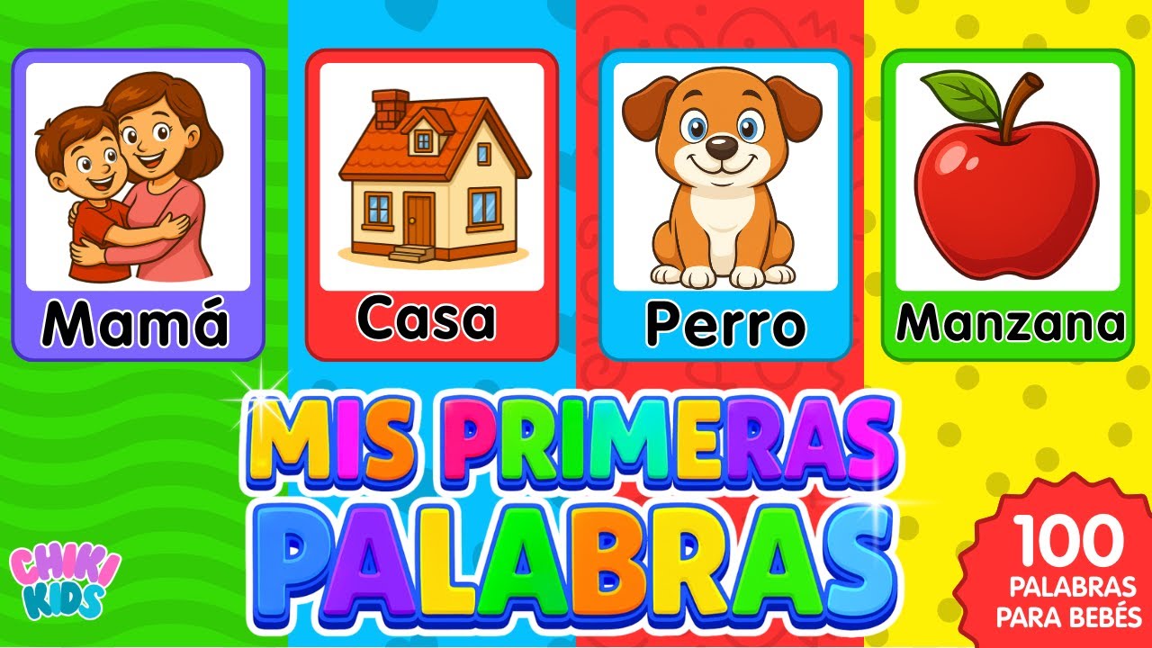 100 Primeras Palabras para Bebés y Niños 👶✨ | Aprende Jugando 🍎🚗