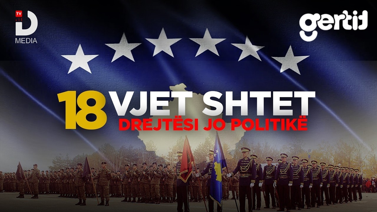 🔴SPECIALE 18 VJET SHTET | INFO D  | DTV Media