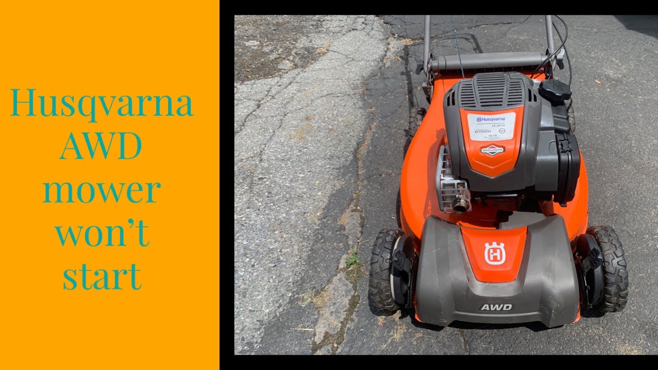 Husqvarna mower won’t start. Briggs and Stratton.