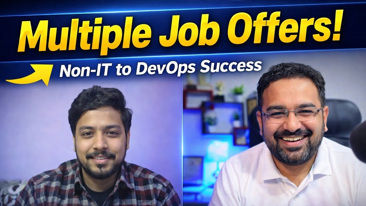 From Non-IT to DevOps Engineer | Multiple Job Offers | Real Journey