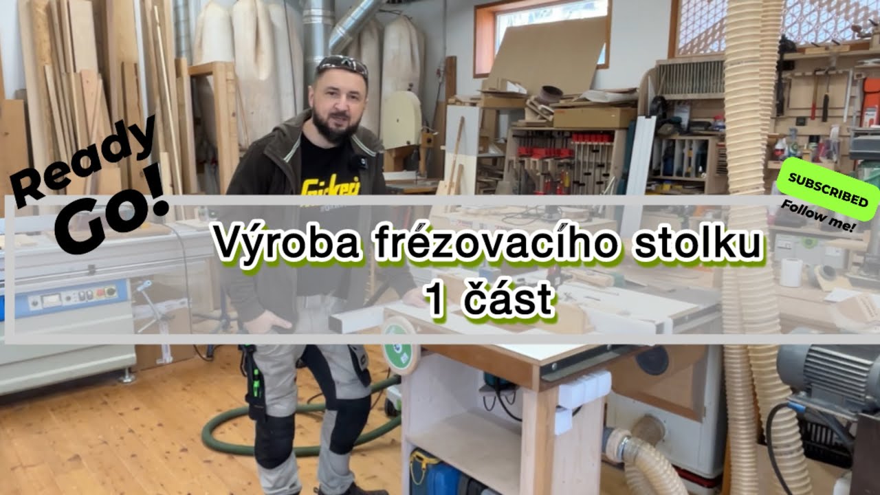 Výroba frézovacího stolku: 1 část
