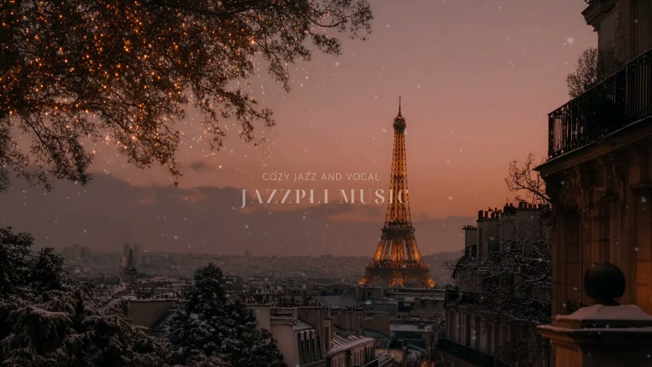 Winter in Paris - Cozy Evening Jazz (playlist)