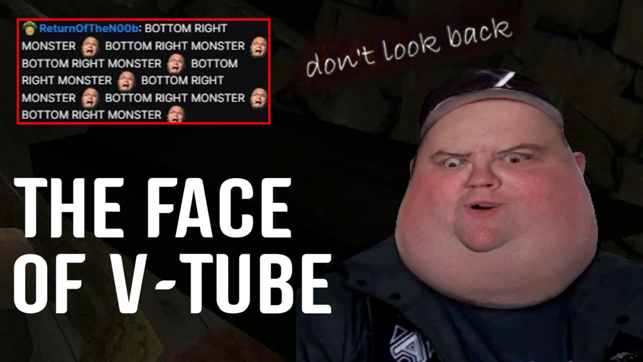 The Face Of V-Tube Speedruns 4 Horror Games