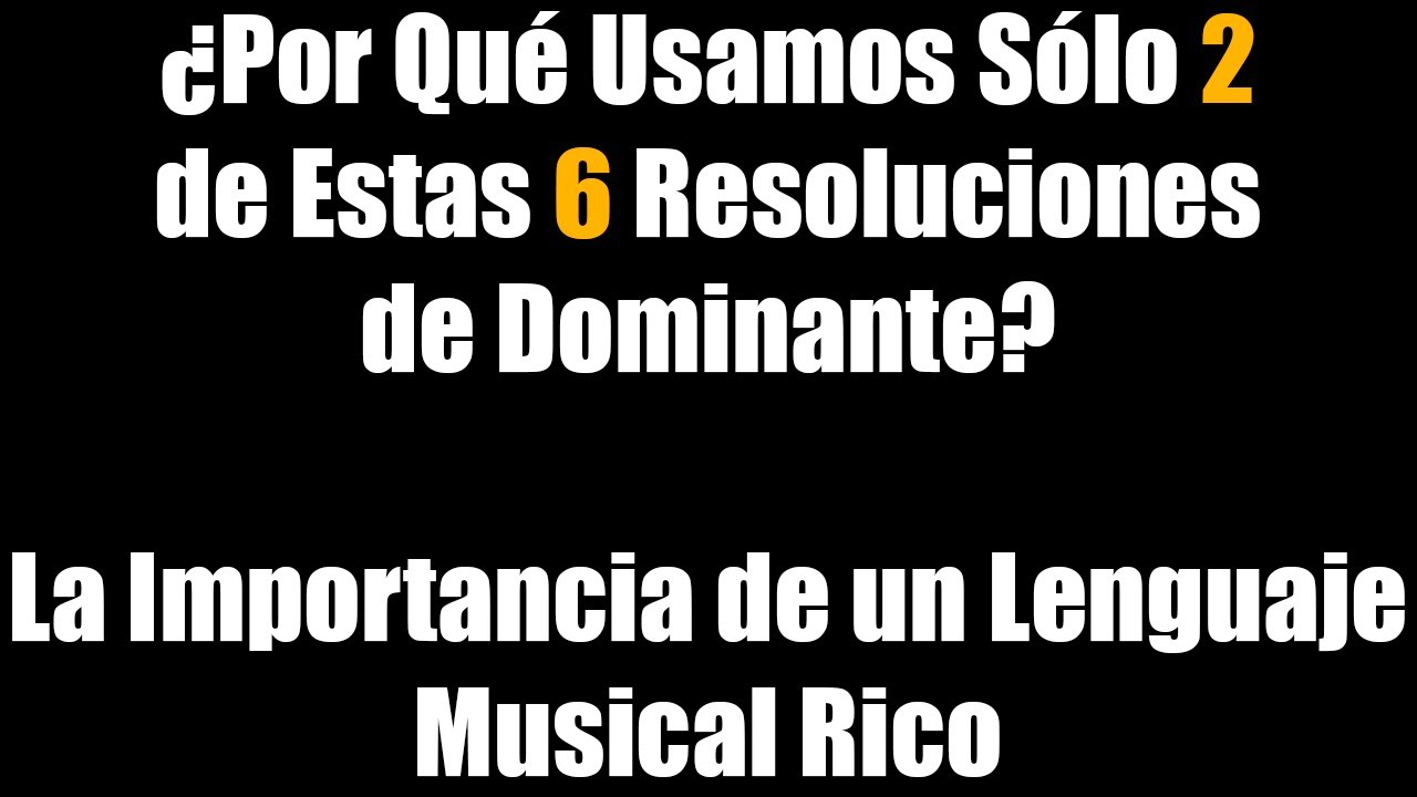 Acordes Dominantes - ¿Conoces estas 6 formas de resolver un acorde dominante?
