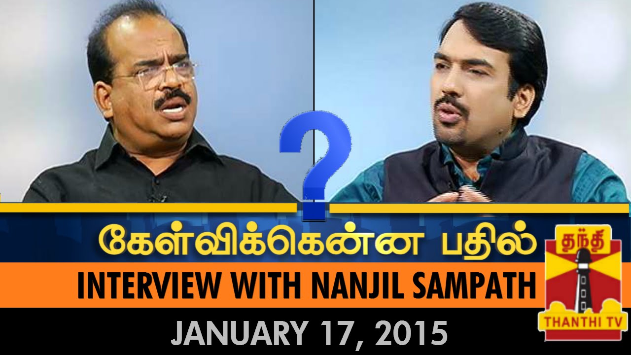 Kelvikkenna Bathil - Exclusive Interview with Nanjil Sampath - (17/1/15)