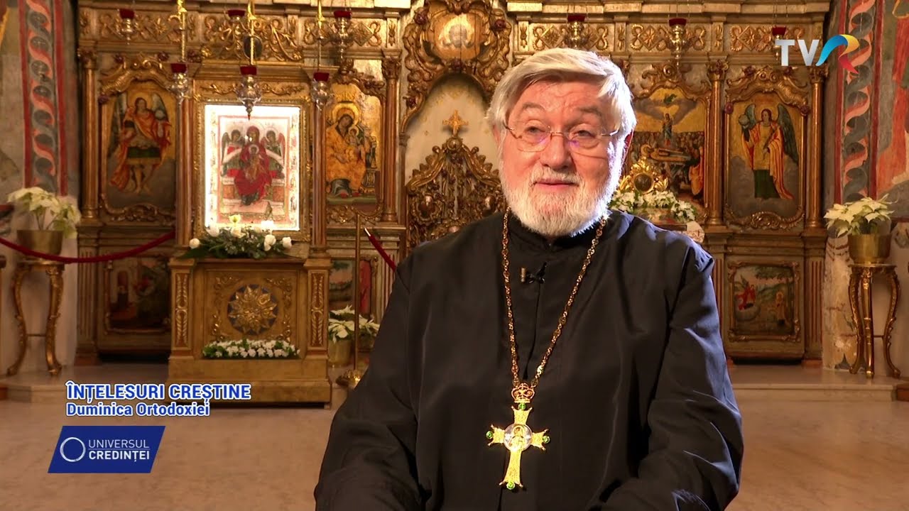 ÎNȚELESURI CREȘTINE cu pr. ION POPESCU - DUMINICA ORTODOXIEI - UNIVERSUL CREDINȚEI -1.03. 2026-TVR 1