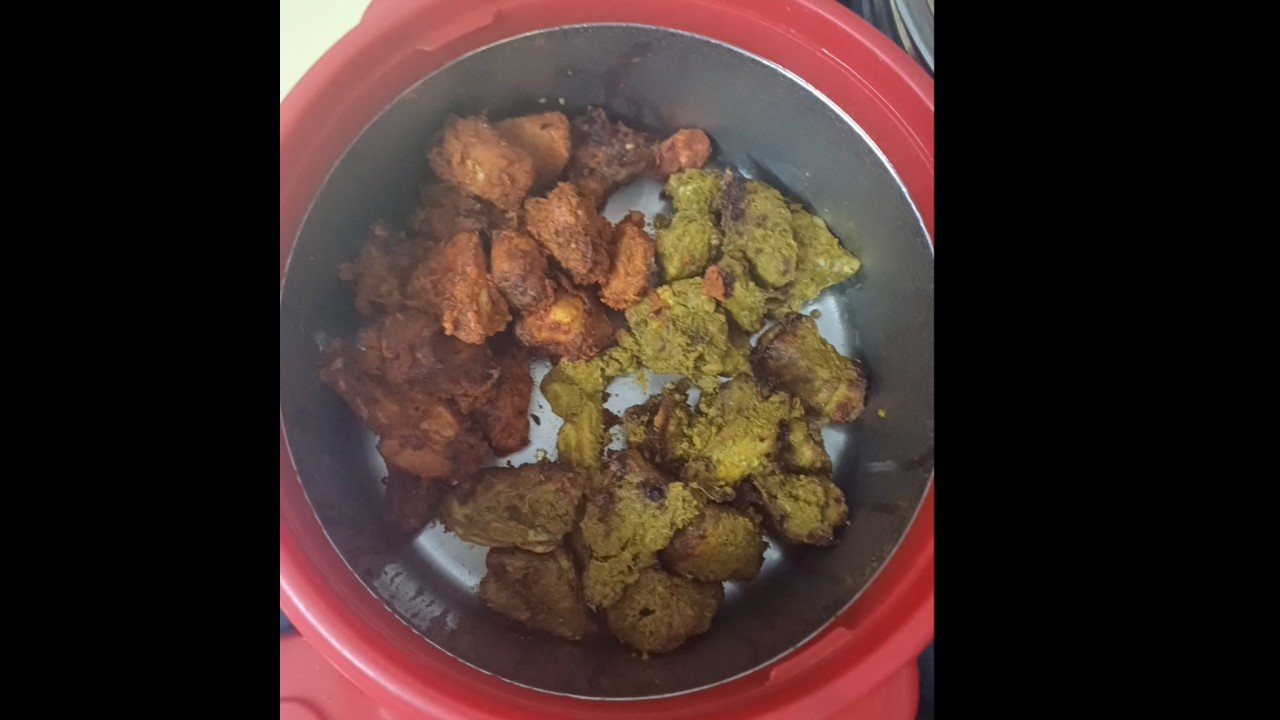home made Airfryer Chicken tikka & green chicken tikka 