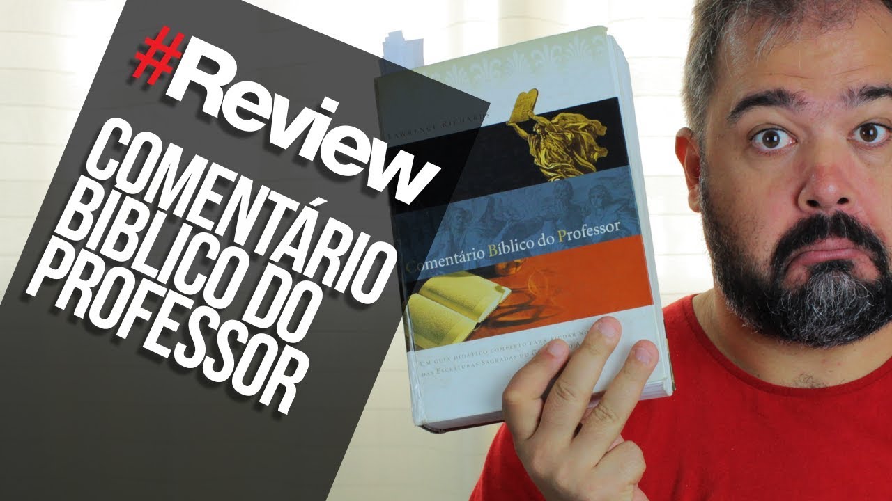 COMENTÁRIO BÍBLICO DO PROFESSOR - REVIEW