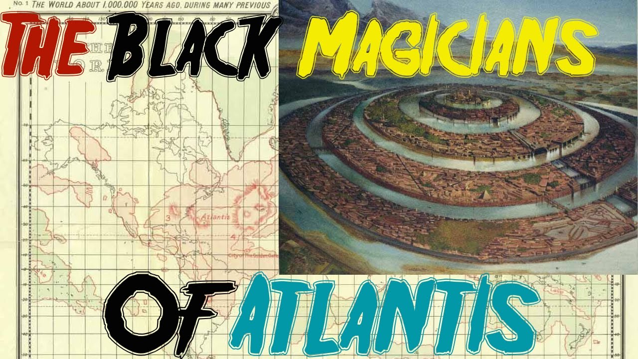 The Black Magicians of Atlantis