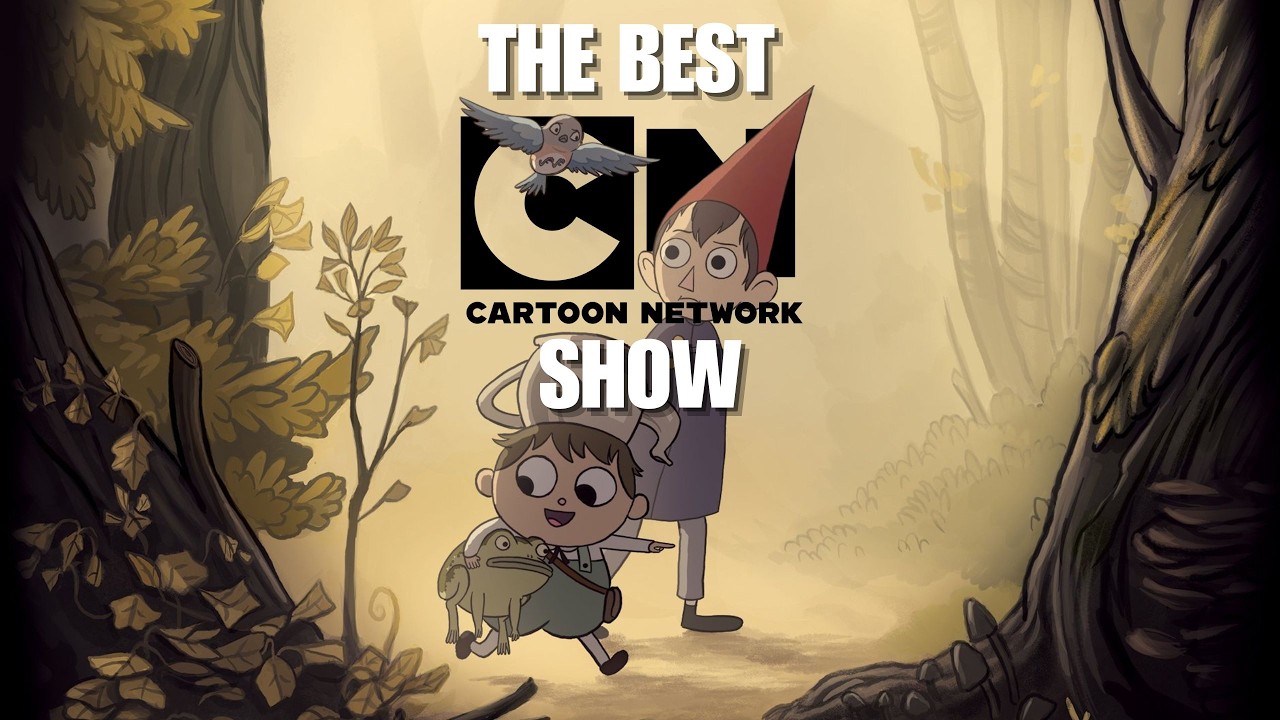 Over The Garden Wall - The Best Cartoon Network Show