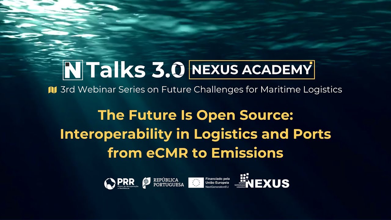 N'Talks 3.0 - Webinar 02 - The Future Is Open Source Interoperability in Logistics and Ports