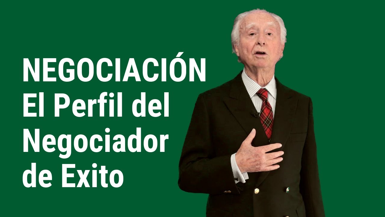 NEGOCIACIÓN |  El Perfil del Negociador de Éxito