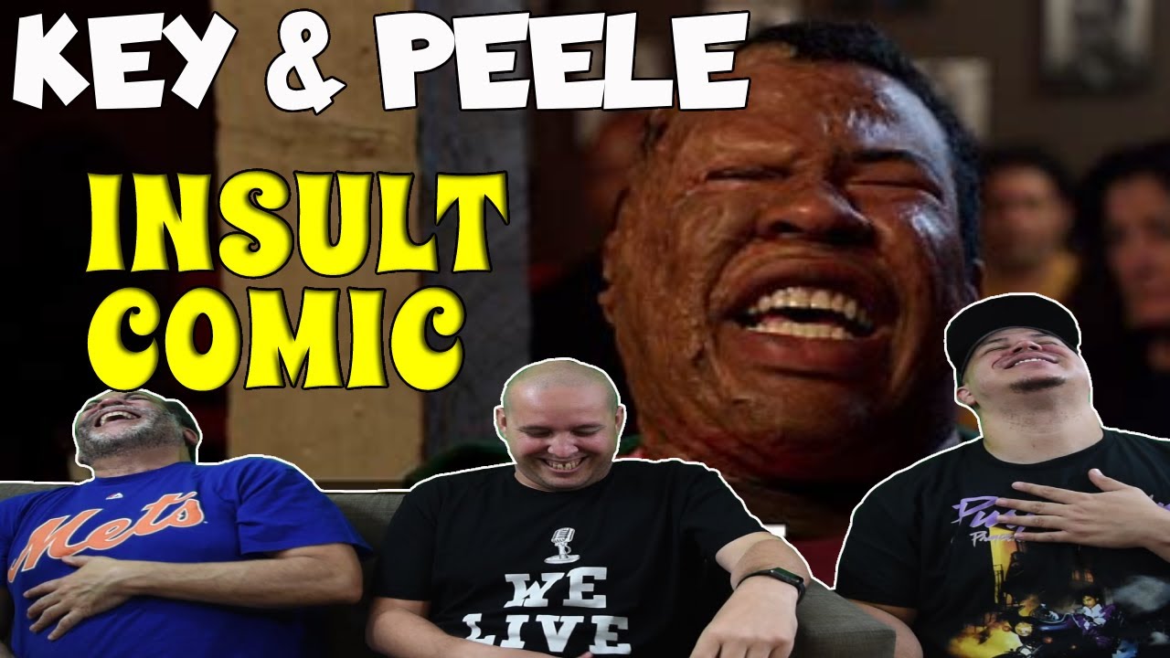 Key And Peele | Insult Comic | Reaction
