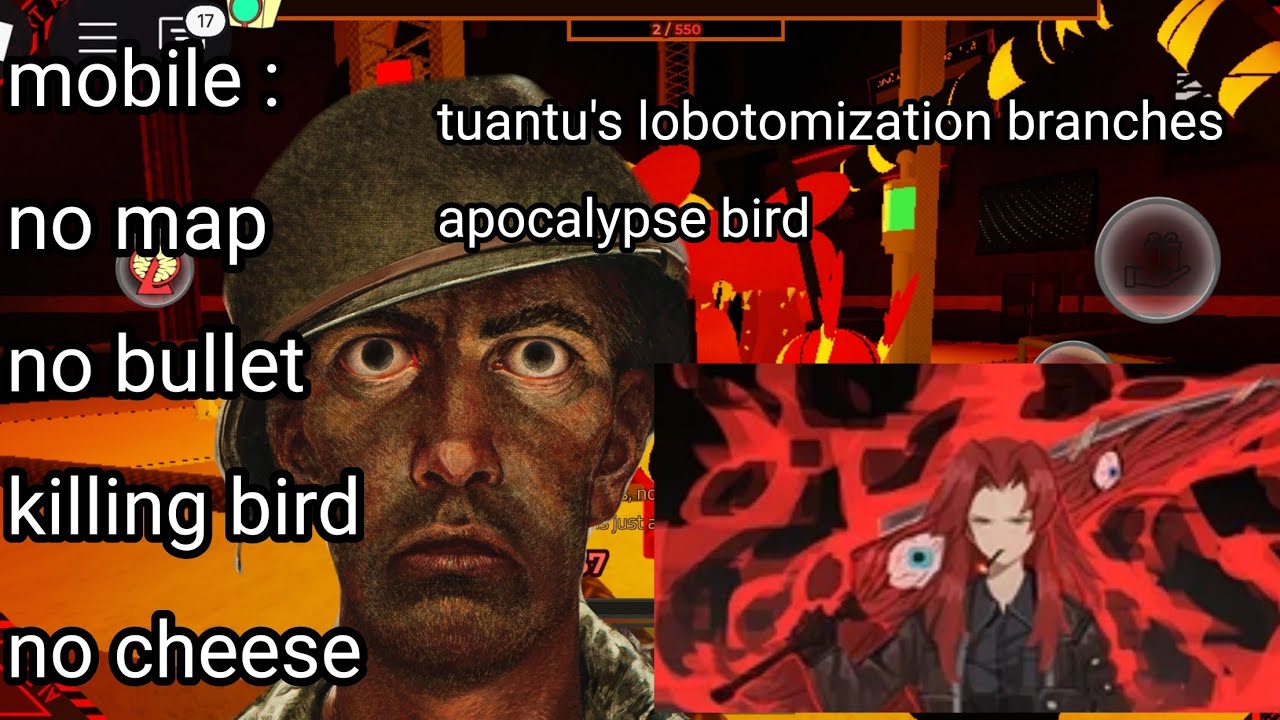 Tuantu lobotomization branches apocalypse bird [SOLO MOBILE]