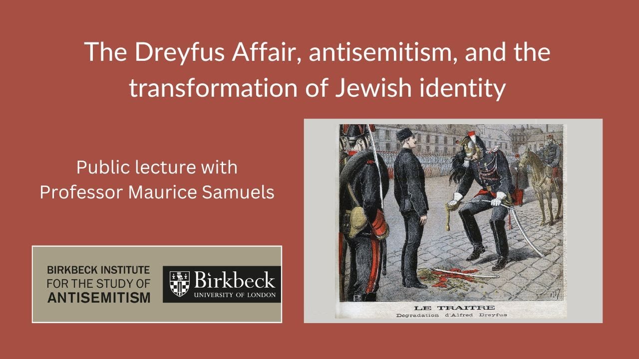 The Dreyfus Affair, antisemitism, and the transformation of Jewish identity