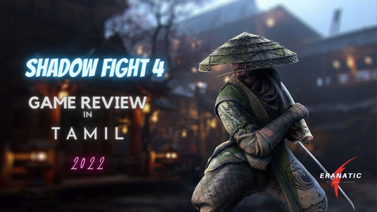 Shadow Fight-4 Short Review in Tamil | 2022 | #Eranatic_Gaming