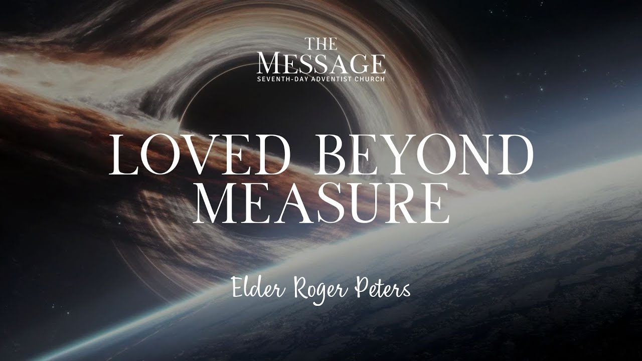 Loved Beyond Measure | Roger Peters