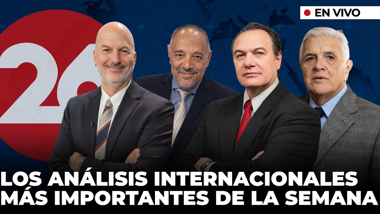 🌎 GEOPOLÍTICA 24HS: LAS CLAVES DE LA SEMANA