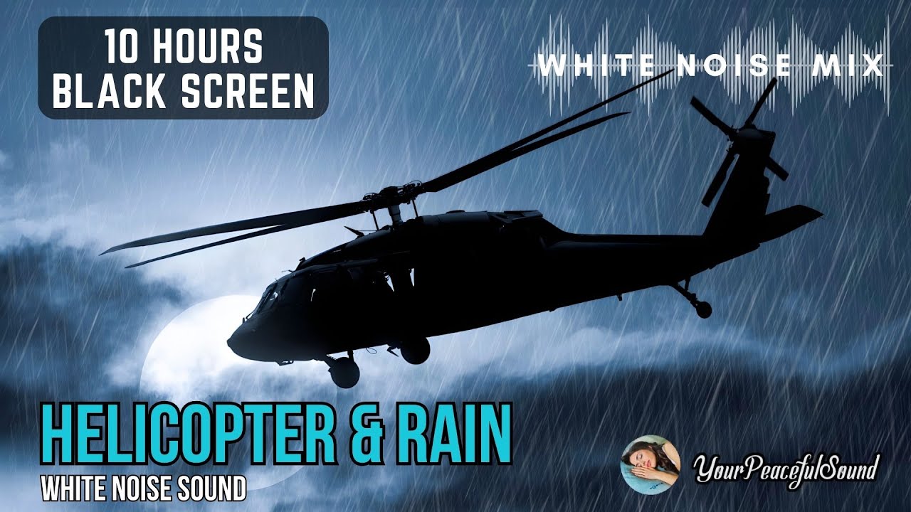 10 Hour Mix of Night HELICOPTER Flight and RAIN Sounds | Interior Ambience WHITE NOISE Black Screen