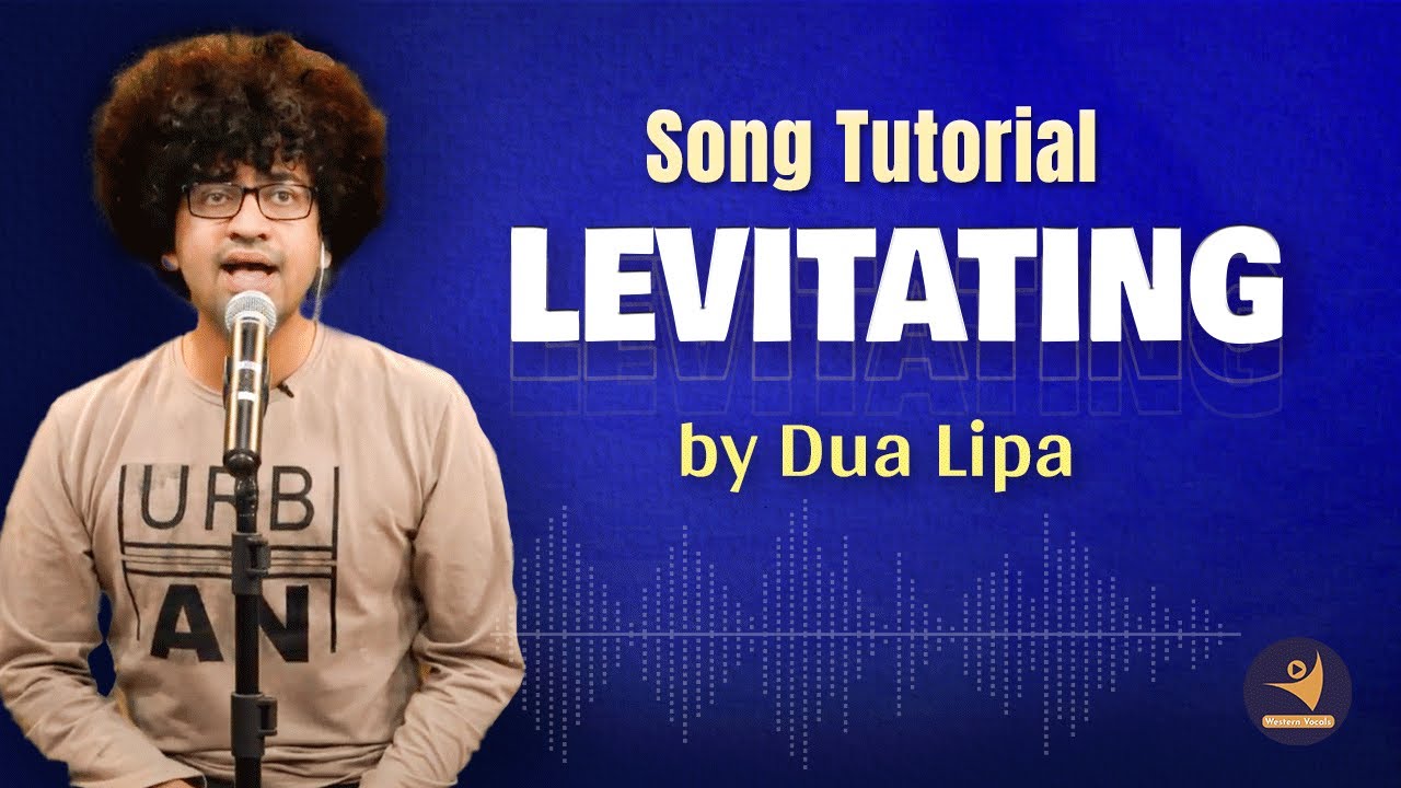 HOW TO SING LEVITATING BY DUA LIPA | Song Tutorial