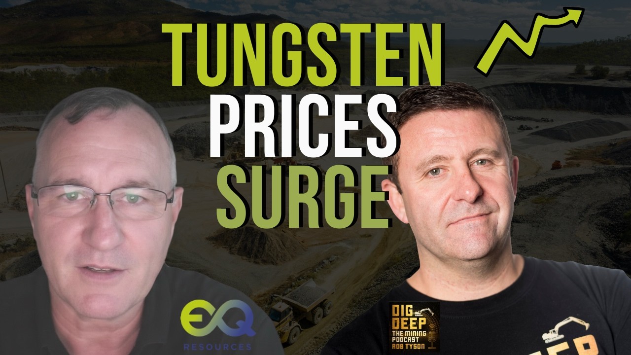 Why Tungsten Has Become a Critical Mineral the World Can&rsquo;t Ignore | EQ Resources MD Craig Bradshaw