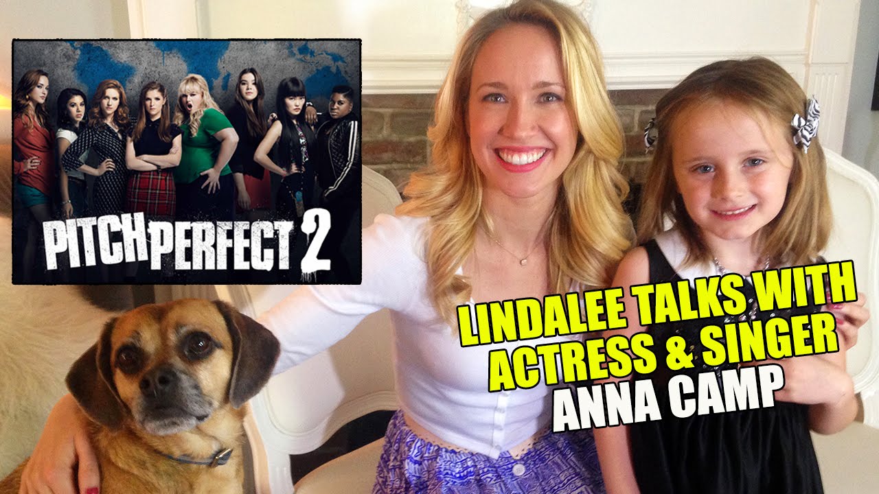 Anna Camp & Lindalee discuss PITCH PERFECT 2
