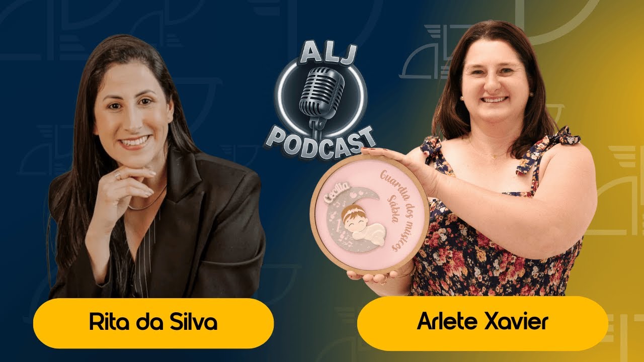 EP# 41 — ALJ PODCAST com Arlete Xavier, proprietária da Arca Ateliê