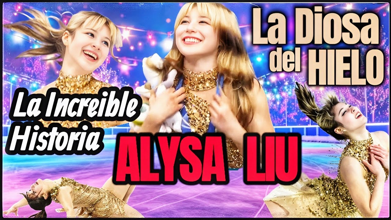 ALYSA LIU: La Increible Historia de la Reina del Hielo  Su Lucha con la Salud Mental y Campeona 2026