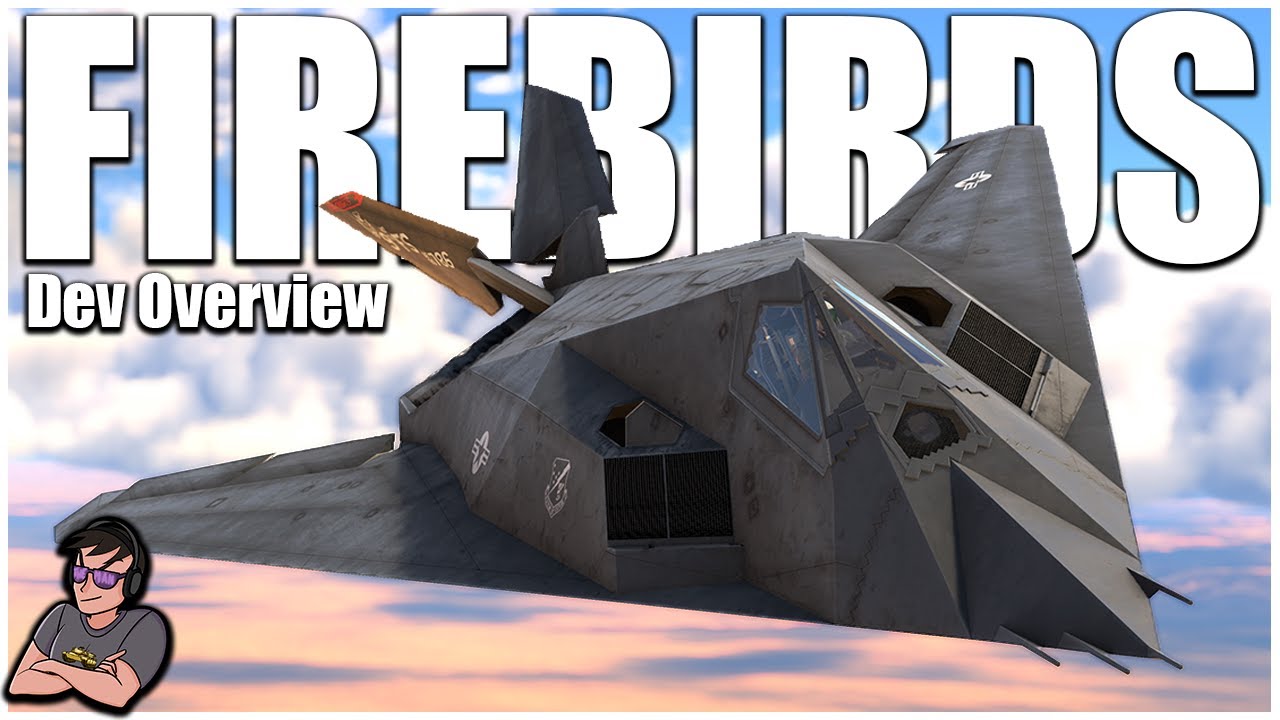 The Age of STEALTH Is Coming.. - Firebirds Dev Overview #1 - War Thunder