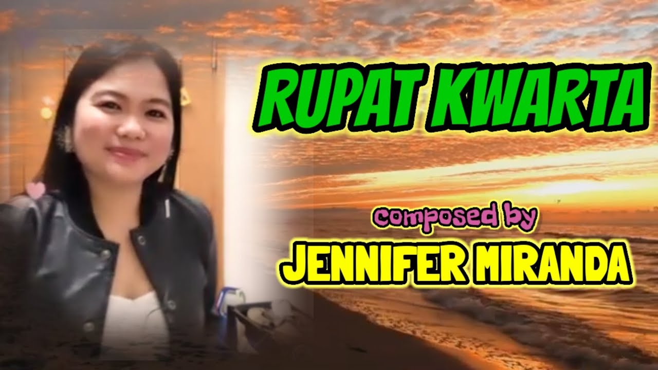 RUPAT KWARTA composed by Jennifer Miranda