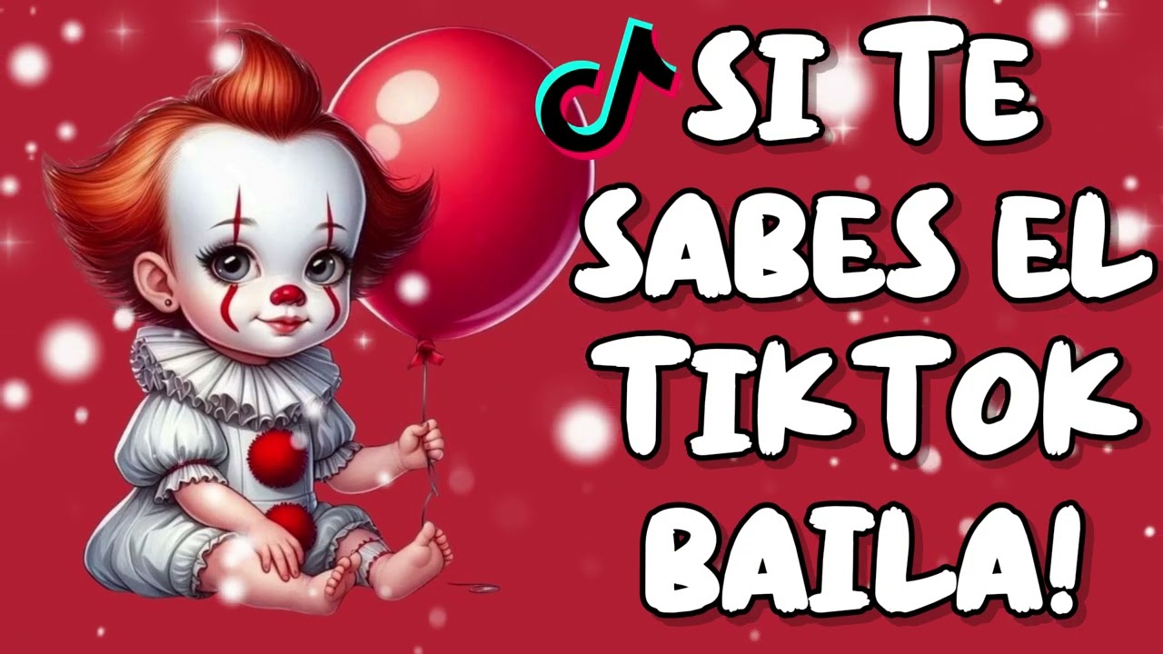 SI TE SABES EL TIKTOK BAILA! - 2025