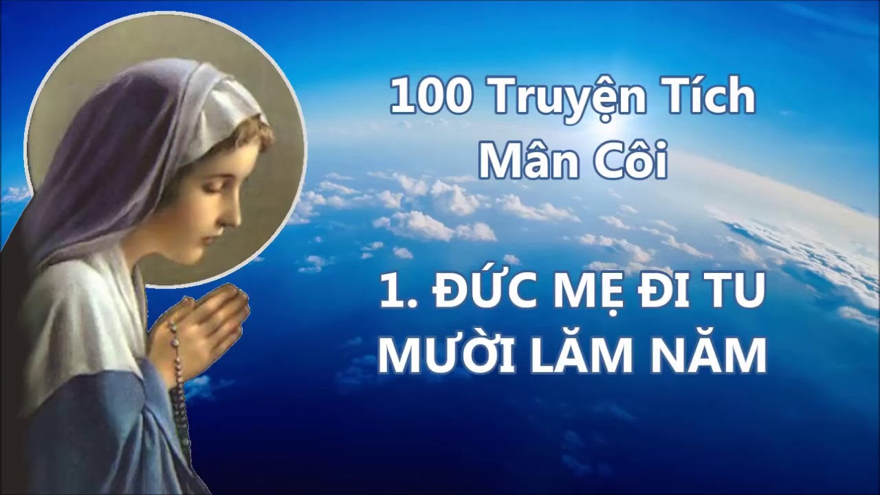 100 Truyện Tích Về Chuỗi Hạt Mân Côi 1   20