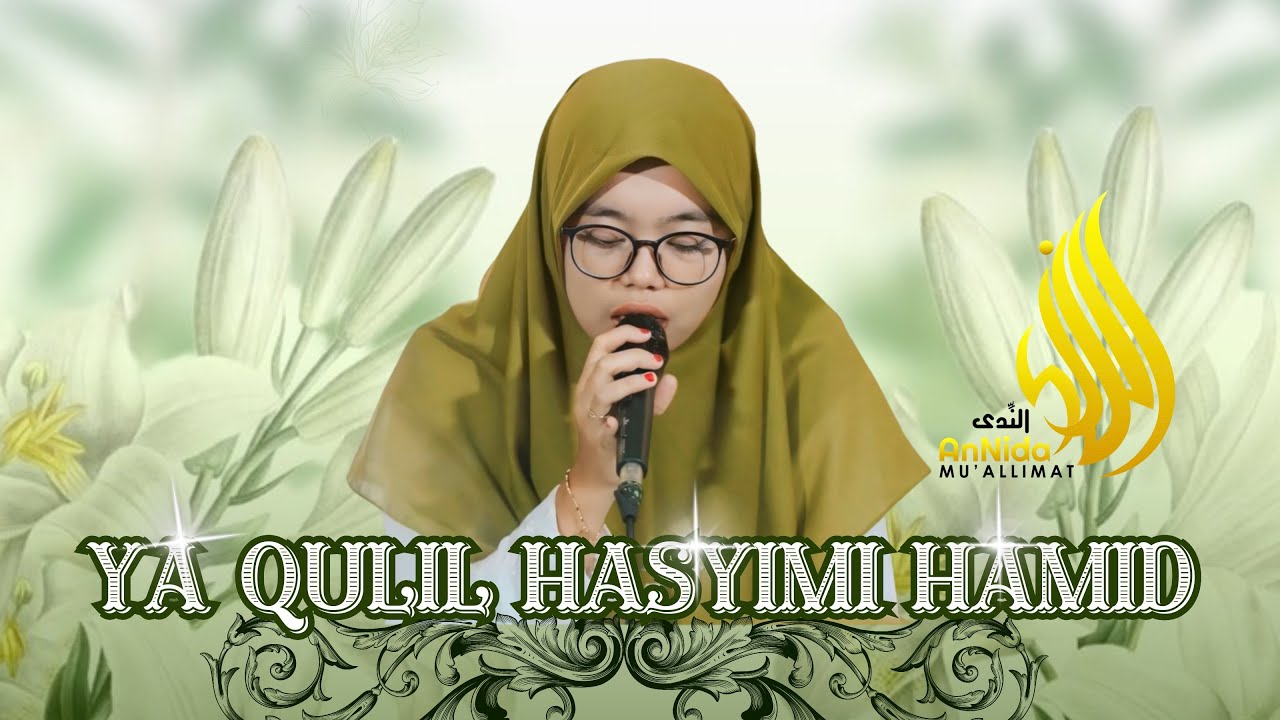 YA QULIL HASYIMI HAMID (MALSA) ll HARLAH KE - 58 JAM'IYYAH ADDUFUF ANNIDA MU'ALLIMAT NU KUDUS 2024
