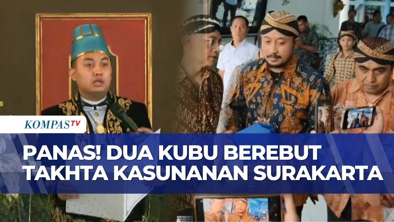 Keraton Solo Memanas! Ada 2 Kubu Deklarasi Penerus Takhta Pakubuwono ke XIV | BERUT