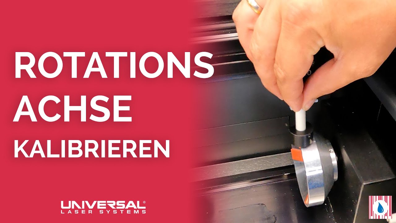 Rotationsachse Rotary kalibrieren Universal Laser Systems | MarkIDent