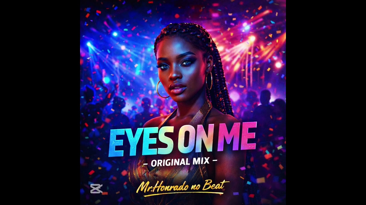 Eyes On Me - Original Mix, Mr.Honrado no Beat 