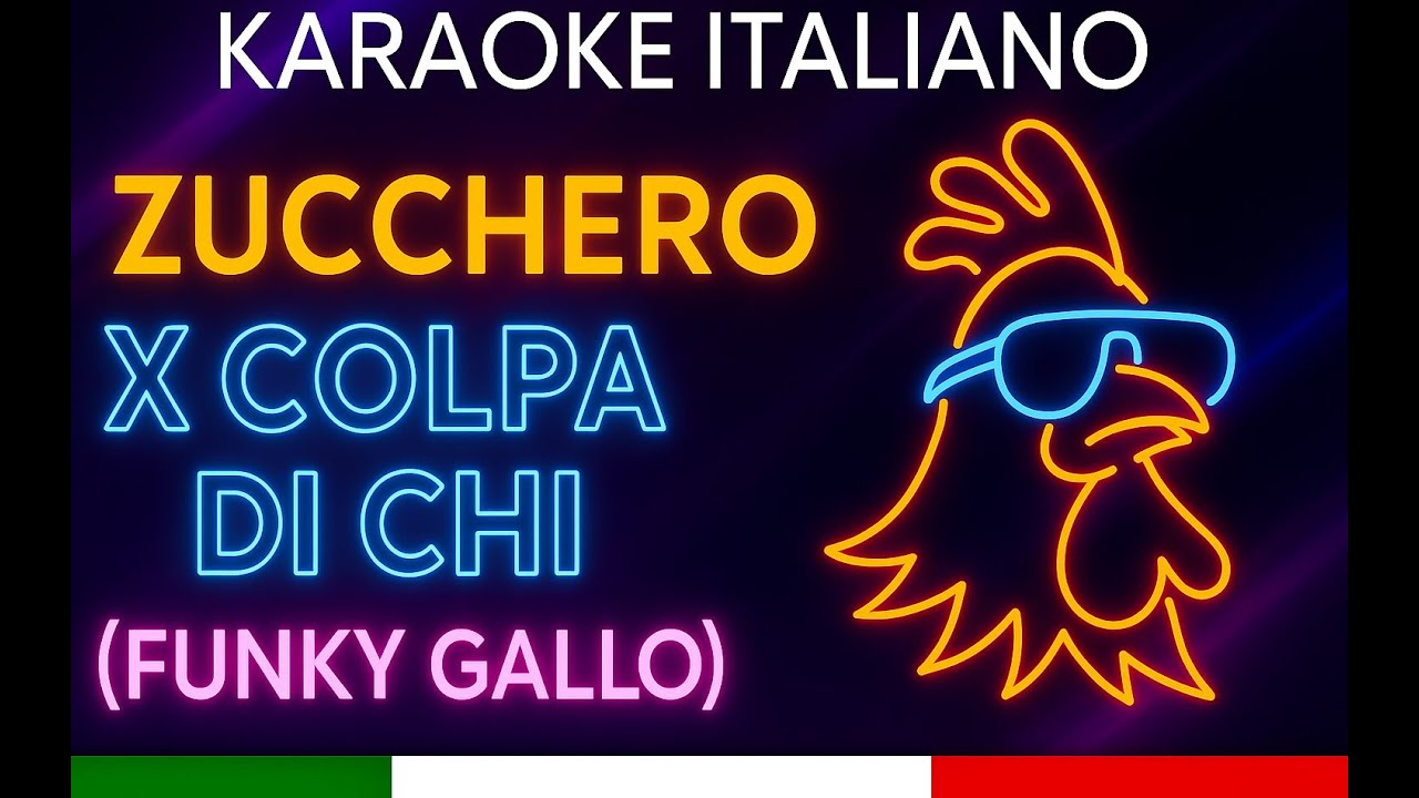 Zucchero – X colpa di chi (Funky Gallo)  | Karaoke con testo - Basi strumentali italiane 🎤