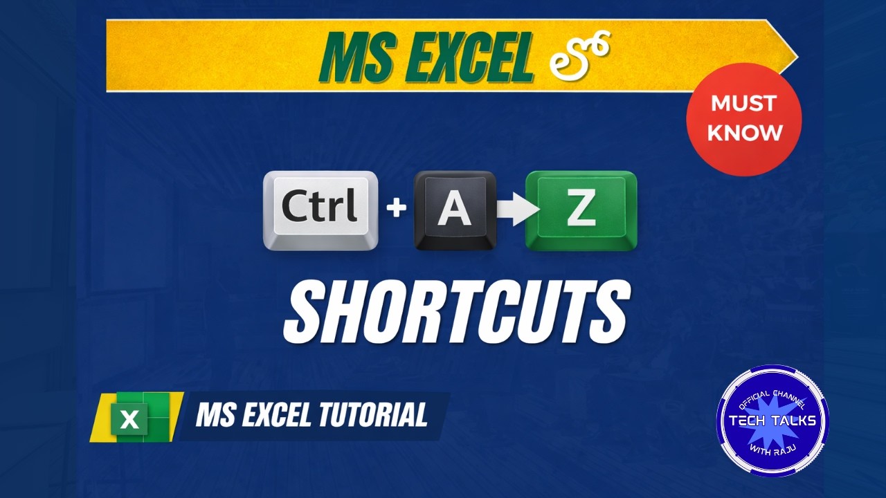 MS Excel Ctrl + A to Ctrl + Z Shortcuts Explanation in Telugu with Examples | Tech Talks With Raju