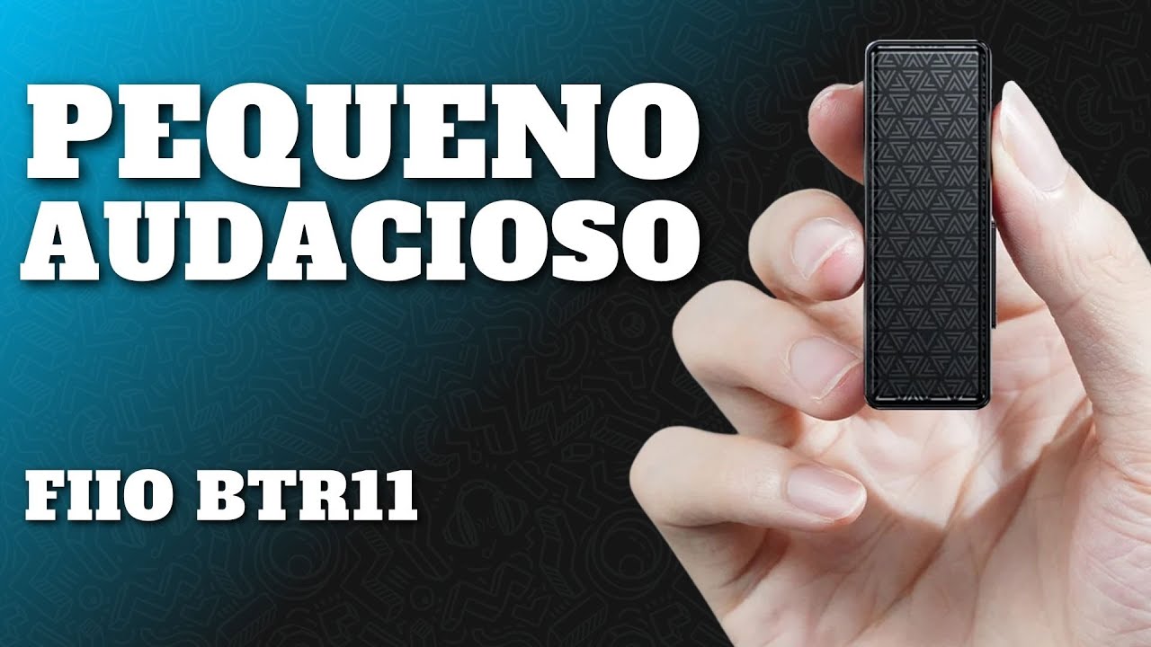 Fiio BTR11 é o BBB (bom, bonito e barato). E você deve ter! (EQUIPAMENTO #10)