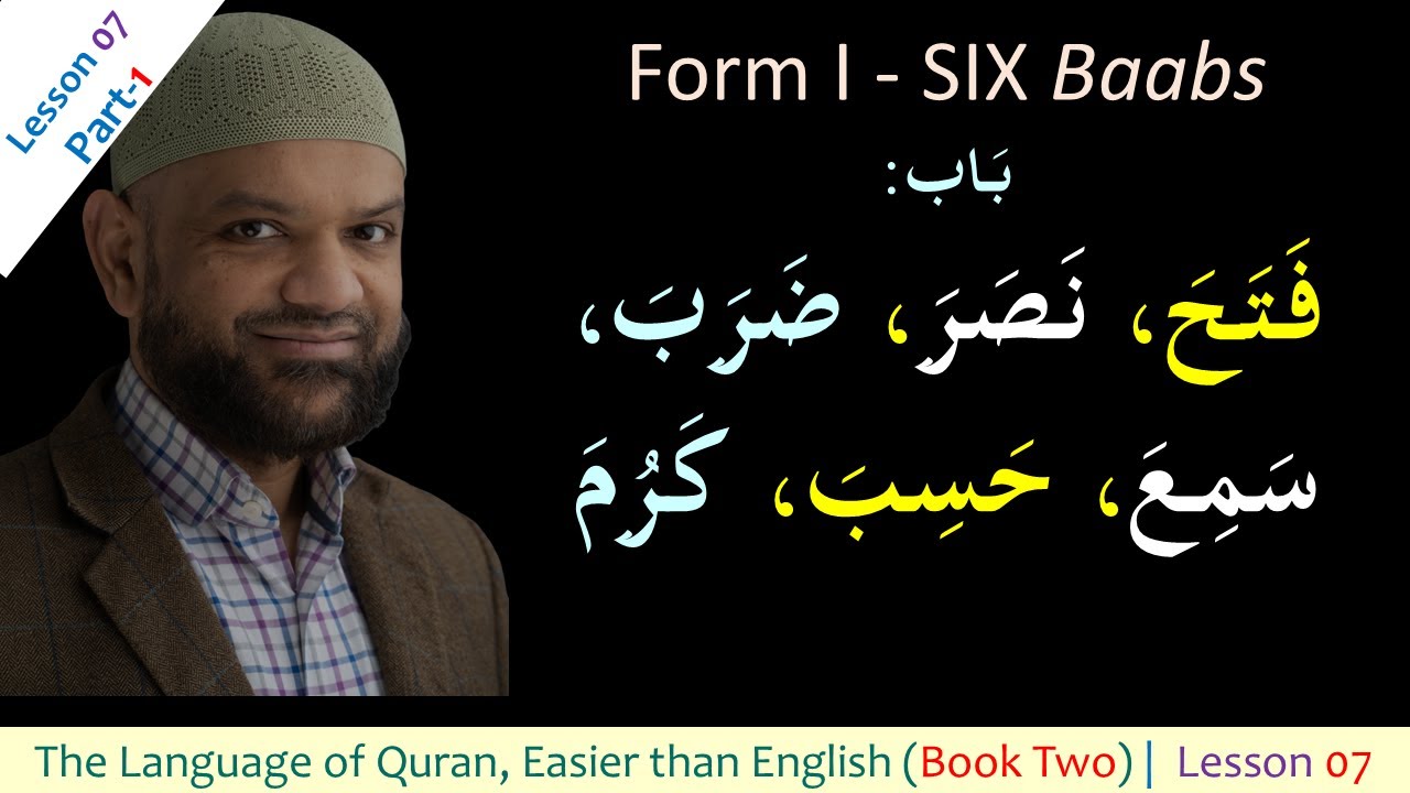 Master Arabic Sarf  Morphology - The SIX Baabs You Must Learn {L07}