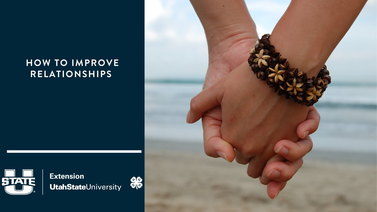 How to Improve Relationships