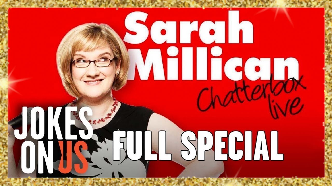 Sarah Millican: Chatterbox Live FULL SHOW - A Hilarious Take on Life! | Jokes On Us