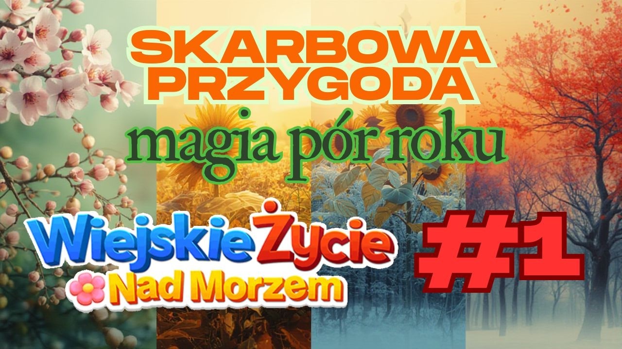 Skarbowa przygoda 03-2026 #1 Wiejskie Życie Nad Morzem