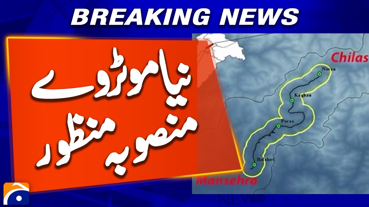 Mansehra to Kaghan Motorway Approved | 172km Connectivity Project | Breaking News