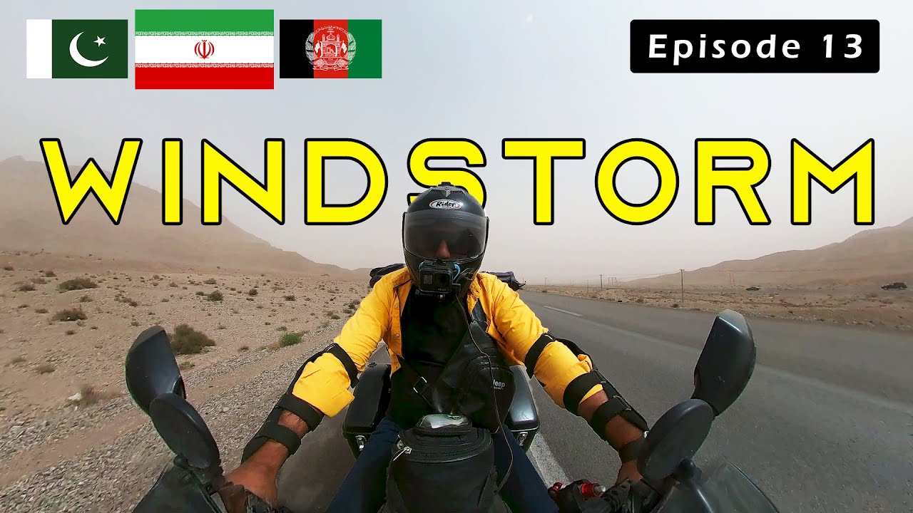 Riding Through the Wind Storm 🇮🇷 - Pakistan to IRAN & AFGHANISTAN on Motorcycle - Ep 13