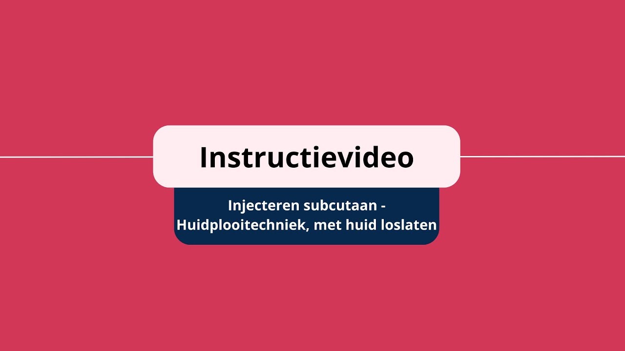 Instructievideo Injecteren subcutaan, huidplooitechniek met huid loslaten