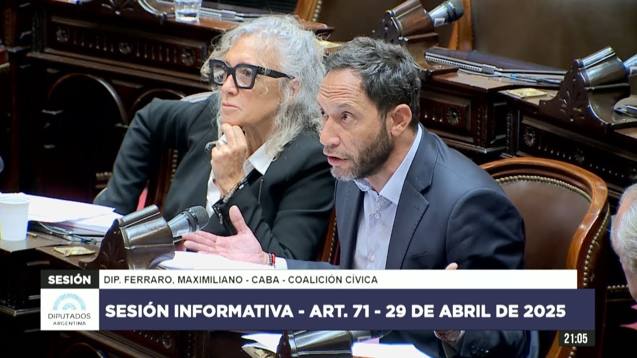 Diputado Ferraro, Maximiliano - CC-ARI - Sesi&oacute;n Informativa - Art 71 CN - 29-04-2025
