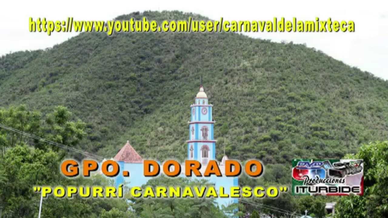Popurrí Carnavalesco - Grupo Dorado 
